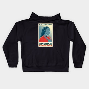 You can't spell America without Erica Kids Hoodie